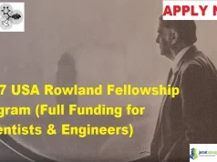 2027 USA Rowland Fellowship Program (Full Funding for Scientists & Engineers)