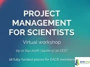 2026 EACR Project Management Workshop (Fully Funded Training for Scientists) 2026 EACR Project Management Workshop (Fully Funded Training for Scientists)