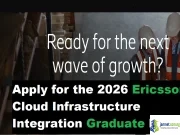 2026 Ericsson Cloud Infrastructure Integration Graduate Program 2026 Ericsson Cloud Infrastructure Integration Graduate Program