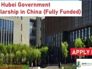 2026 Hubei Government Scholarship in China (Fully Funded) 2026 Hubei Government Scholarship in China (Fully Funded)