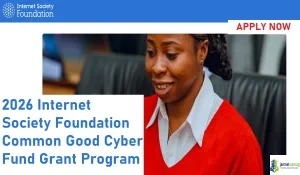 2026 Internet Society Foundation Common Good Cyber Fund Grant Program