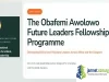 2026 Obafemi Awolowo Foundation Future Leaders Fellowship