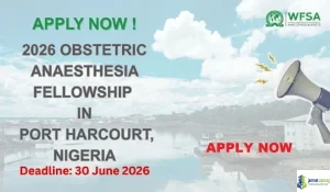 2026 Obstetric Anaesthesia Fellowship Program in Nigeria