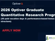 2026 Optiver Graduate Quantitative Research Program (30 paid vacation days & performance-based bonus structure) 2026 Optiver Graduate Quantitative Research Program (30 paid vacation days & performance-based bonus structure)