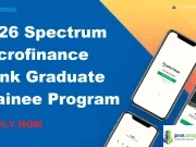 2026 Spectrum Microfinance Bank Graduate Trainee Program 2026 Spectrum Microfinance Bank Graduate Trainee Program