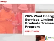 2026 Waal Energy Services Limited Graduate Trainee Program 2026 Waal Energy Services Limited Graduate Trainee Program