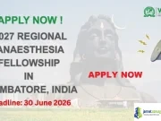 2027 Coimbatore Regional Anaesthesia Fellowship Program 2027 Coimbatore Regional Anaesthesia Fellowship Program