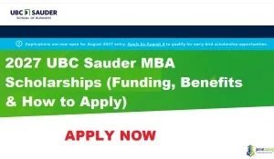2027 UBC Sauder MBA Scholarships (Funding, Benefits & How to Apply)