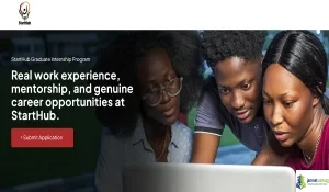 2026 StartHub Graduate Internship Program in Uganda with Stipend (How to Apply)