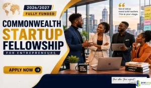 2026-2027 Fully Funded Commonwealth Startup Fellowship for Entrepreneurs