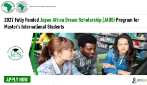 2027 Fully Funded Japan Africa Dream Scholarship (JADS) Program for Master's International Students