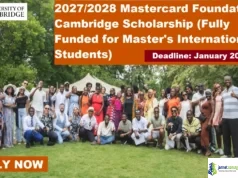 2027/2028 Mastercard Foundation Cambridge Scholarship (Fully Funded for Master’s International Students) 2027-2028 Mastercard Foundation Cambridge Scholarship (Fully Funded for Master's International Students)